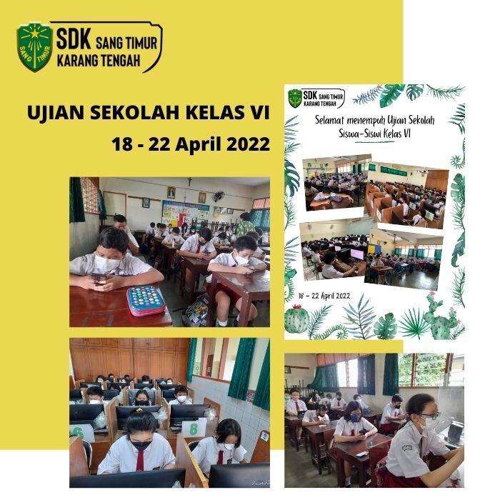 Makna Ujian Sekolah 2022 Bagi Siswa Sang Timur 